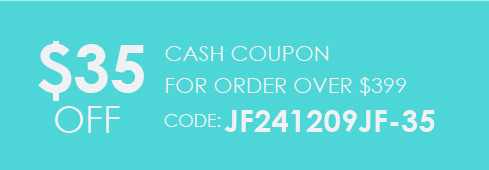 $35 OFF Cash Coupon For Order Over $399